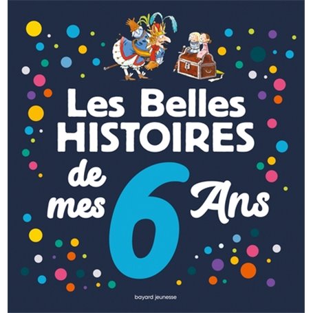 Les Belles histoires de mes 6 ans