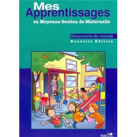 MES APPRENTISSAGES MS MATHS  DECOUVERTE MONDE    NED