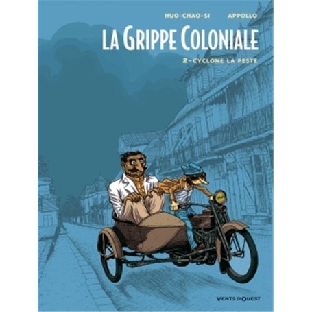 La Grippe Coloniale - Tome 02