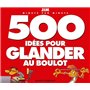 500 idées pour glander au boulot NE