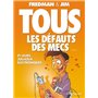 Tous les défauts des mecs - Tome 03