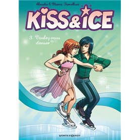 Kiss & Ice - Tome 03