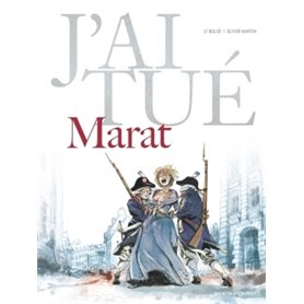 J'ai tué - Marat