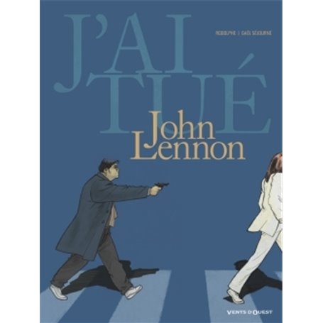 J'ai tué - John Lennon