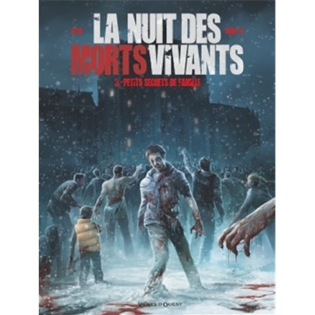 La Nuit des morts-vivants - Tome 03