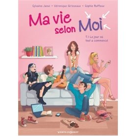 Ma vie selon moi - Tome 01