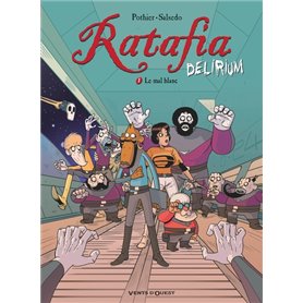 Ratafia Delirium - Tome 01