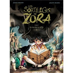 Les Sortilèges de Zora - Tome 01