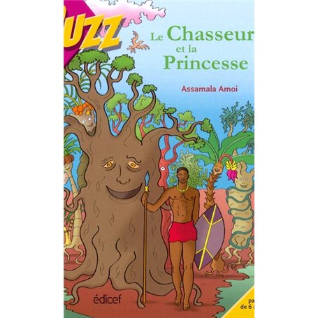 Le chasseur et la Princesse