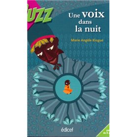 Une voix dans la nuit