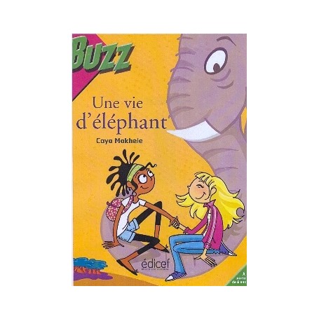 Une vie d'éléphant