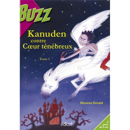 Kanuden contre coeur ténébreux Tome 1