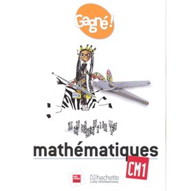 Gagné ! Mathématiques CM1 Elève - RCI