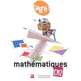 Gagné ! Mathématiques CM2 Elève - RCI