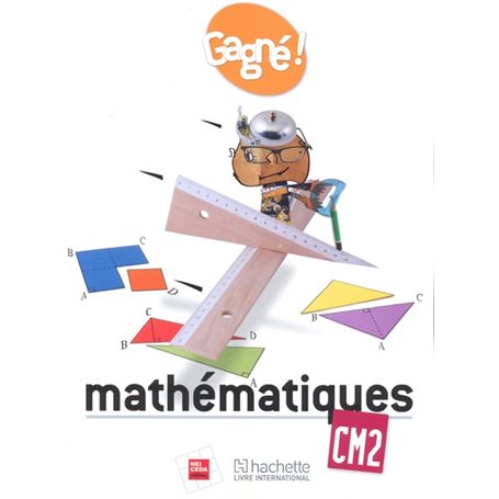 Gagné ! Mathématiques CM2 Elève - RCI