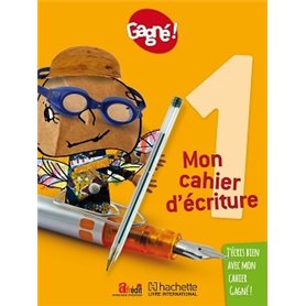 Gagné ! Mon premier cahier d'écriture