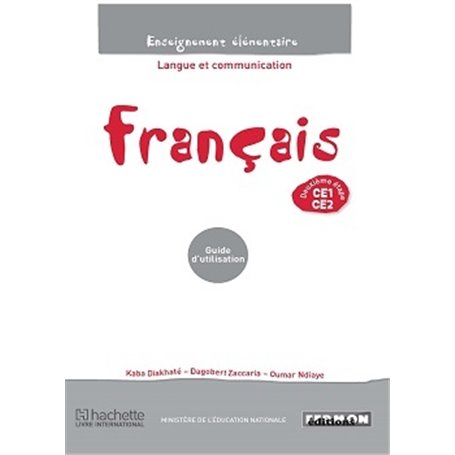 Français Sénégal CE1/CE2  Langue et communication Guide d'utilisation