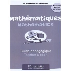 Maternelle des Champions mathématiques MS Guide Pédagogique