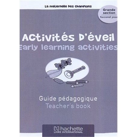 Maternelle des Champions Activités d'éveil GS Guide Pédagogique