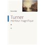 Turner. Menteur magnifique