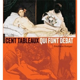 Cent tableaux qui font débat