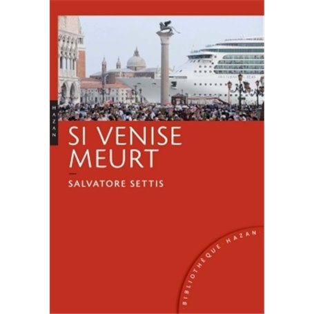 Si Venise meurt