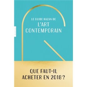 Guide Hazan de l'art contemporain