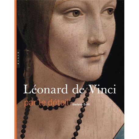 Léonard de Vinci par le détail