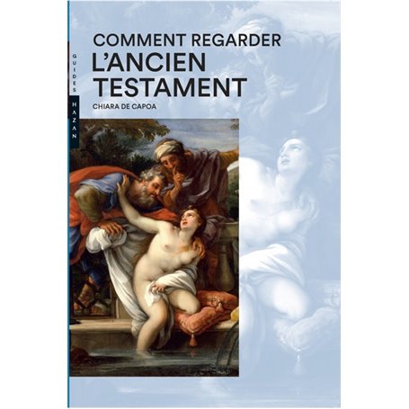 Comment regarder  l'Ancien Testament