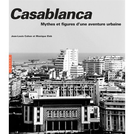 Casablanca. Nouvelle édition 2019