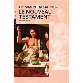 Comment regarder le Nouveau Testament