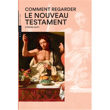 Comment regarder le Nouveau Testament