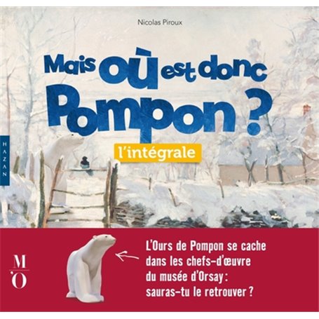 Mais où est donc Pompon ? l'intégrale