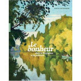 Le bonheur dans la littérature et la peinture