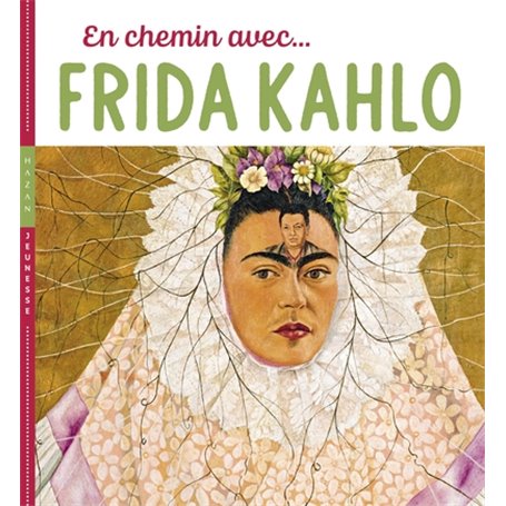 En chemin avec Frida Kahlo