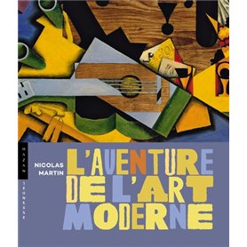 L'aventure de l'art moderne