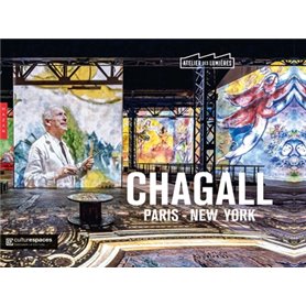 Chagall, Paris-New York (Publication officielle Atelier des lumières)