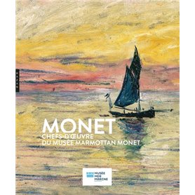 Monet, Chefs-d'oeuvre du Musée Marmottan Monet