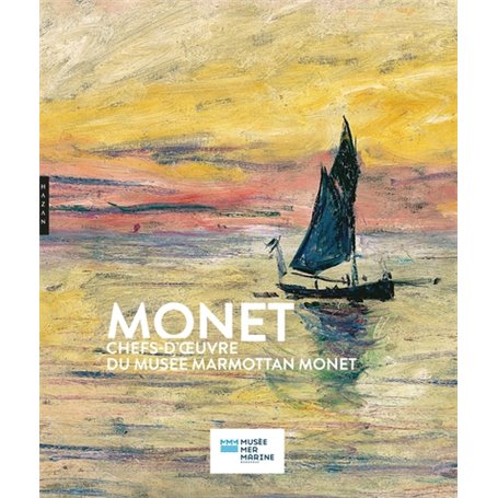 Monet, Chefs-d'oeuvre du Musée Marmottan Monet