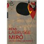 Miró. Un feu dans les ruines Nouvelle édition