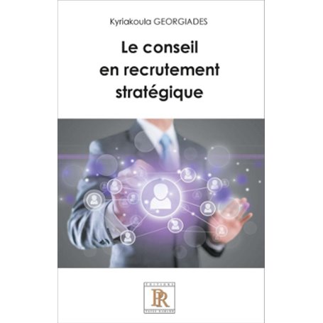 Le conseil en recrutement stratégique