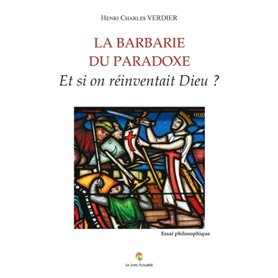 La barbarie du paradoxe