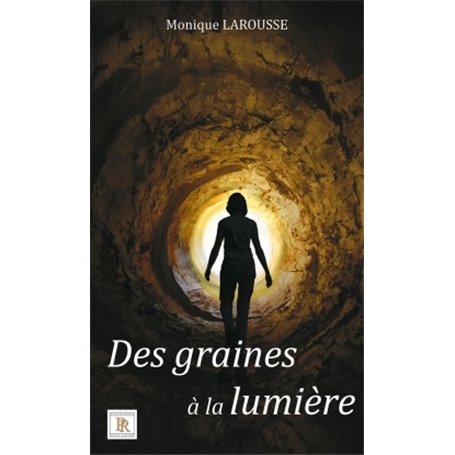 Des graines à la lumière