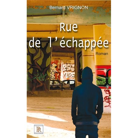 Rue de l'échappée