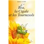 Béa, la Cigale et les Tournesols