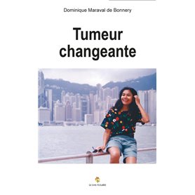 Tumeur changeante