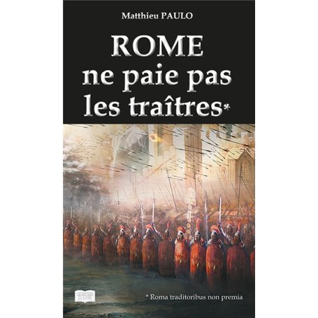 Rome ne paie pas les traîtres