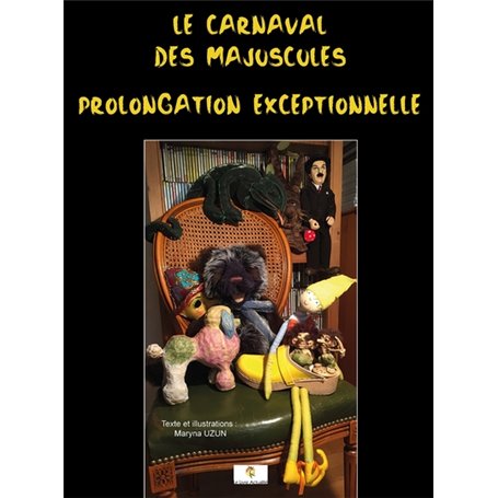 Le carnaval des Majuscules - Prolongation exceptionnelle