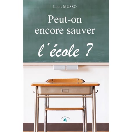 Peut-on encore sauver l'école ?