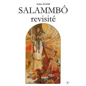 SALAMMBÔ REVISITÉE